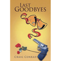 Last Goodbyes