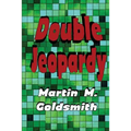 Double Jeopardy: A Classic Noir Novel of Crime, Punishment, and Legal Suspense