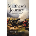 Matthew's Journey: The Return Home