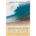 Shouting for Grace