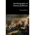 Autobiography of Thomas Jefferson