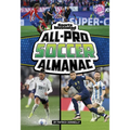 Sports Illustrated Kids All-Pro Soccer Almanac