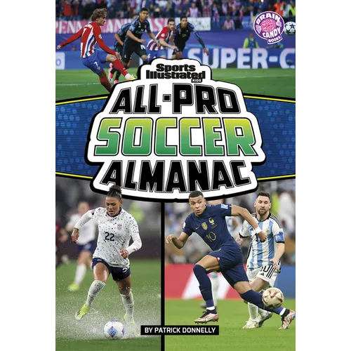 Sports Illustrated Kids All-Pro Soccer Almanac