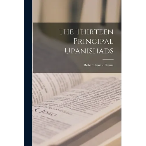 The Thirteen Principal Upanishads