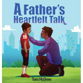 A Father's Heartfelt Talk