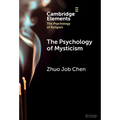 The Psychology of Mysticism