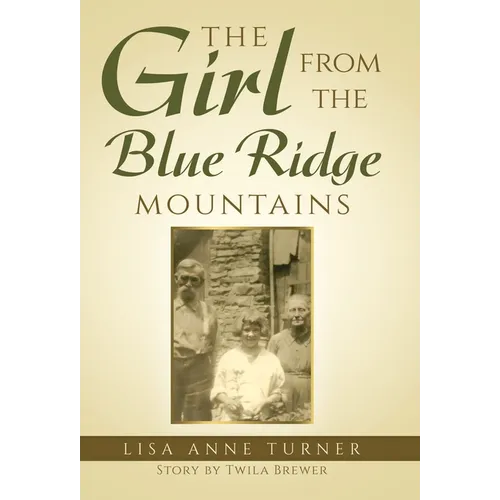 The Girl from the Blue Ridge Mountains
