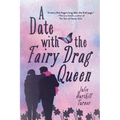 A Date with the Fairy Drag Queen