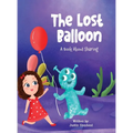 The Lost Balloon: A Book about Sharing