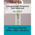 Integrated Science Lab Manual: For CSEC