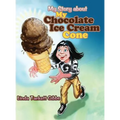 My Story about My Chocolate Ice Cream Cone