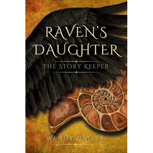 Raven's Daughter: The Story Keeper