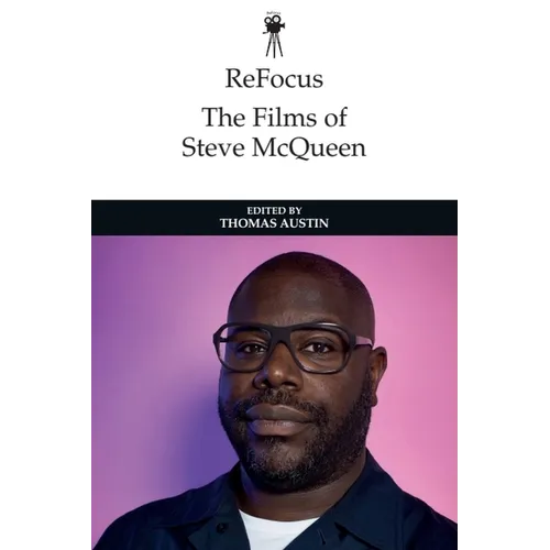 Refocus: The Films of Steve McQueen