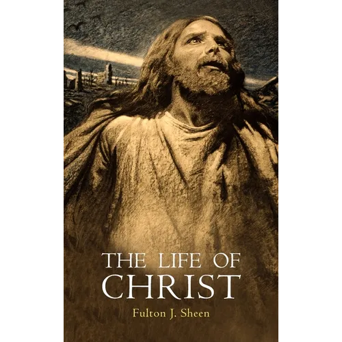 The Life of Christ