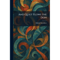 And Quiet Flows the Don