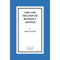 Life and Treason of Benedict Arnold