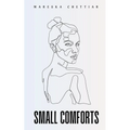 Small Comforts