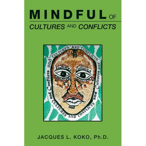 Mindful of Cultures and Conflicts