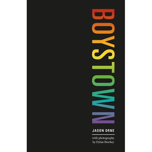 Boystown: Sex and Community in Chicago