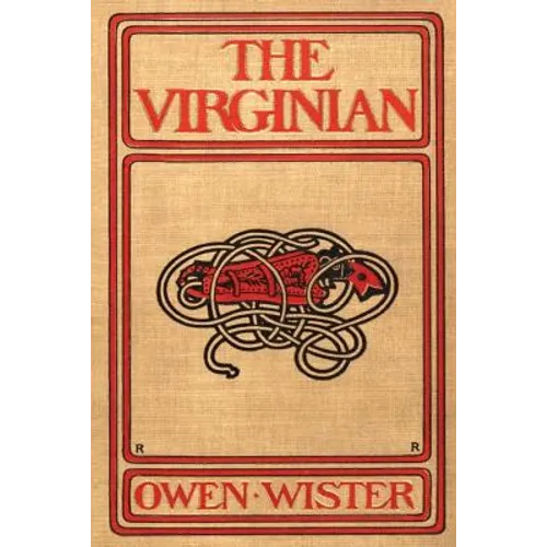The Virginian: A Horseman of the Plains