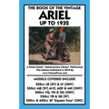 Book of the Vintage Ariel Up to 1932 - All Models Including Square Four