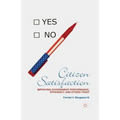 Citizen Satisfaction: Improving Government Performance, Efficiency, and Citizen Trust