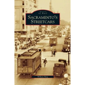 Sacramento's Streetcars
