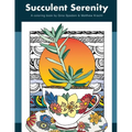 Succulent Serenity: A Coloring Book