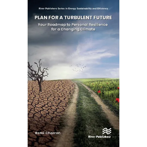 Plan for a Turbulent Future: Your Roadmap to Personal Resilience for a Changing Climate