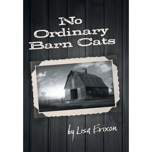 No Ordinary Barn Cats