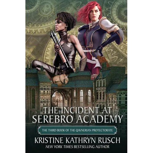The Incident at Serebro Academy