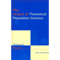The Origins of Theoretical Population Genetics: With a New Afterword