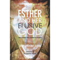 Esther and Her Elusive God