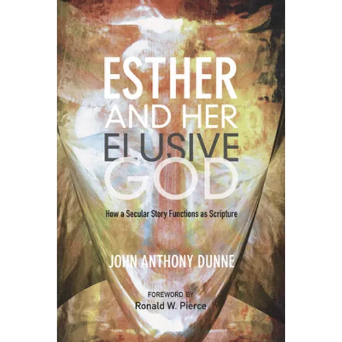 Esther and Her Elusive God