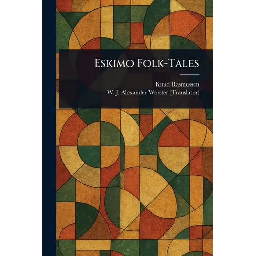 Eskimo Folk-Tales