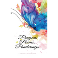 Prayers, Poems, Ponderings