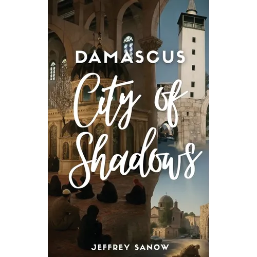 Damascus City of Shadows