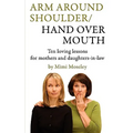 Arm Around Shoulder/ Hand Over Mouth