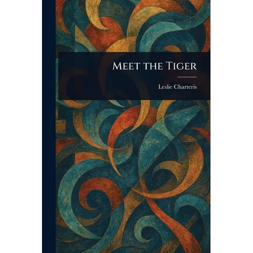 Meet the Tiger