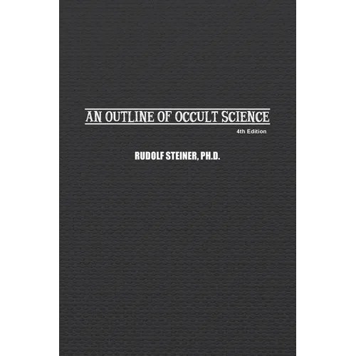 An Outline of Occult Science