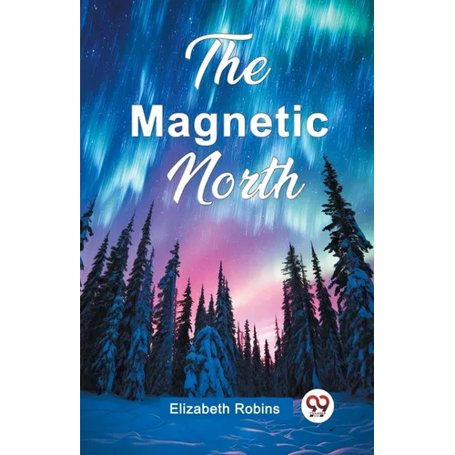The Magnetic North