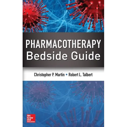 Pharmacotherapy Bedside Guide
