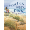 Beaches, Boats, and Birds: A Lake Michigan Alphabet Book