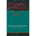 Diabetes Epidemic and You: Forward to the Third Edition by Prof. Tim Noakes
