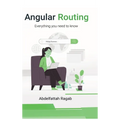 Angular Routing: Everything you need to know
