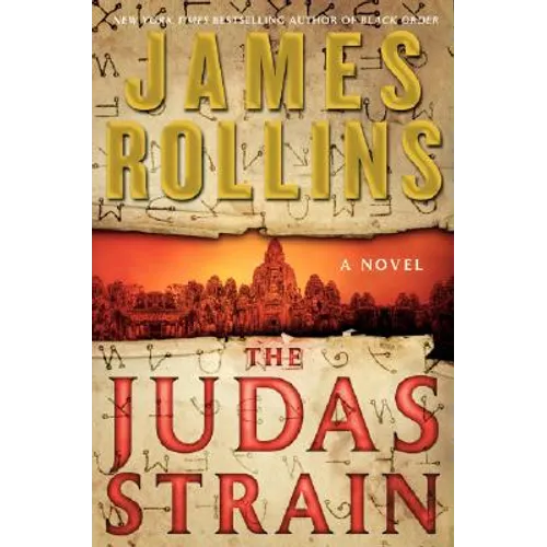 The Judas Strain: A SIGMA Force Novel