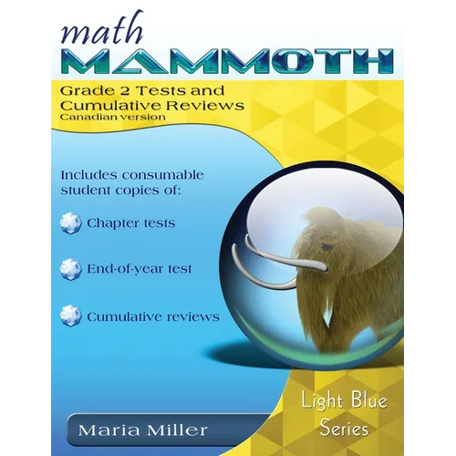 Math Mammoth Grade 2 Tests and Cumulative Reviews (Canadian Version)