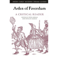Arden of Faversham: A Critical Reader