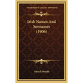 Irish Names And Surnames (1906)