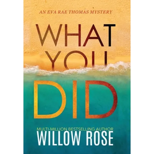 What You Did